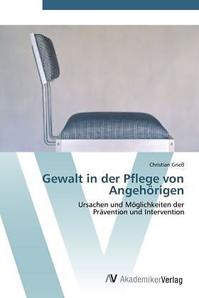 Gewalt in der Pflege von Angehörigen