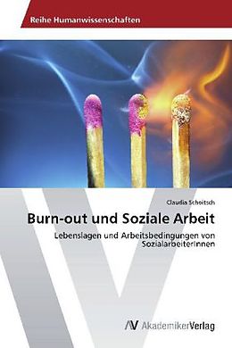 Kartonierter Einband Burn-out und Soziale Arbeit von Claudia Schoitsch
