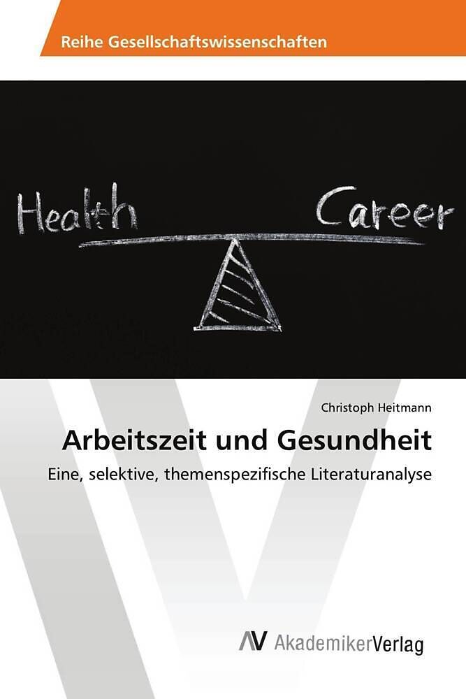 Arbeitszeit und Gesundheit