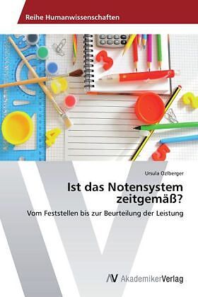 Ist das Notensystem zeitgemäß?