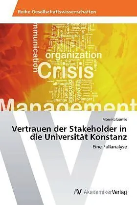 Vertrauen der Stakeholder in die Universität Konstanz