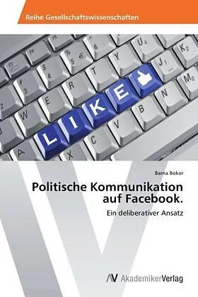 Politische Kommunikation auf Facebook