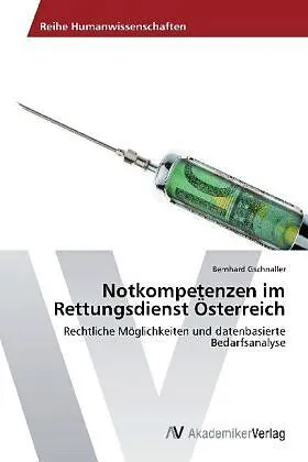 Notkompetenzen im Rettungsdienst Österreich