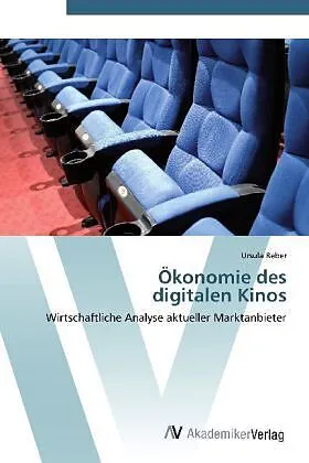 Ökonomie des digitalen Kinos