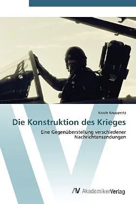 Die Konstruktion des Krieges