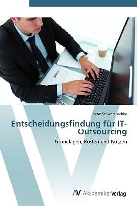 Entscheidungsfindung für IT-Outsourcing