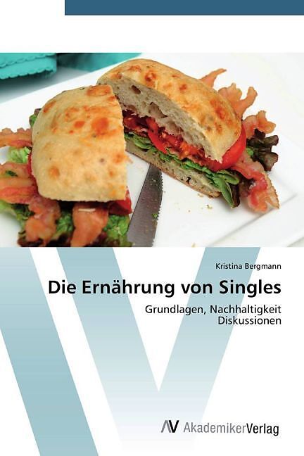 Die Ernährung von Singles