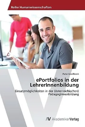 ePortfolios in der LehrerInnenbildung