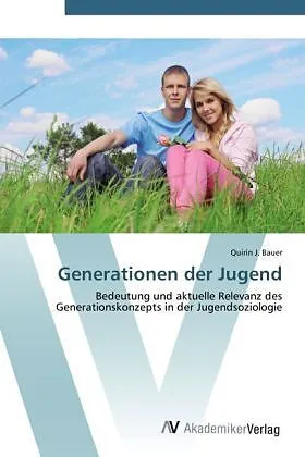 Generationen der Jugend