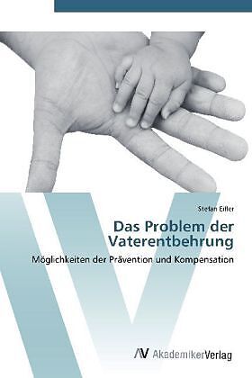 Das Problem der Vaterentbehrung