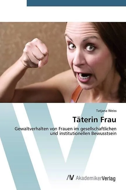 Täterin Frau