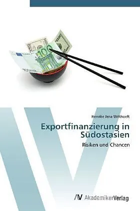 Exportfinanzierung in Südostasien