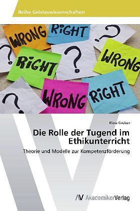 Die Rolle der Tugend im Ethikunterricht