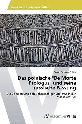 Das polnische "De Morte Prologus" und seine russische Fassung