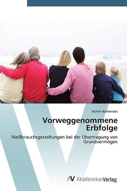 Vorweggenommene Erbfolge