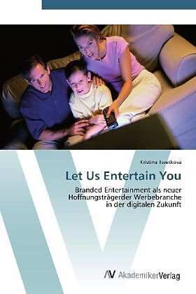 Let Us Entertain You