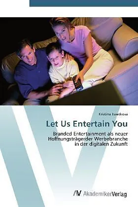 Let Us Entertain You