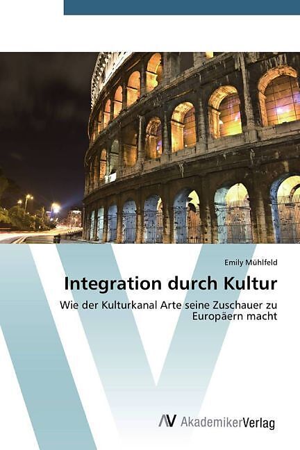 Integration durch Kultur