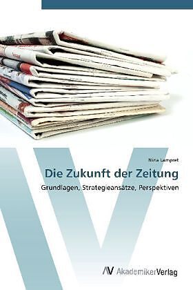 Die Zukunft der Zeitung