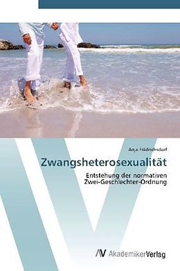 Kartonierter Einband Zwangsheterosexualität von Anja Frädrichsdorf