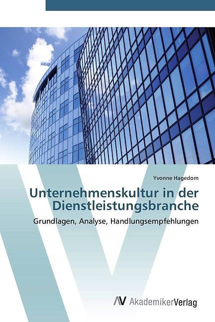 Unternehmenskultur in der Dienstleistungsbranche