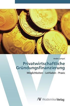 Privatwirtschaftliche Gründungsfinanzierung