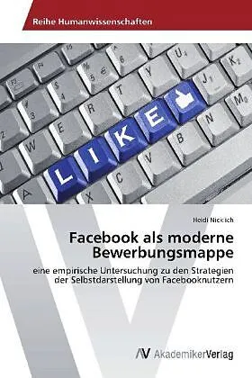 Facebook als moderne Bewerbungsmappe