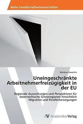 Uneingeschränkte Arbeitnehmerfreizügigkeit in der EU