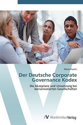 Der Deutsche Corporate Governance Kodex