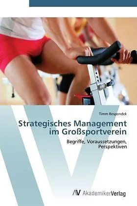 Strategisches Management im Großsportverein