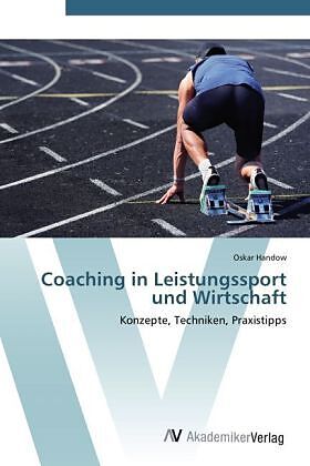 Coaching in Leistungssport und Wirtschaft