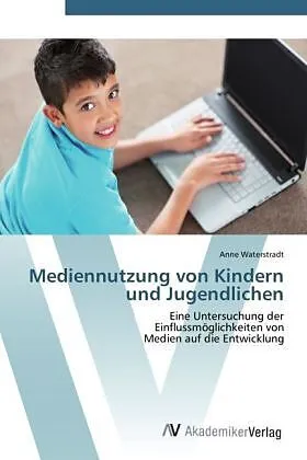 Mediennutzung von Kindern und Jugendlichen