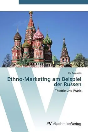 Ethno-Marketing am Beispiel der Russen