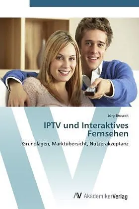 IPTV und Interaktives Fernsehen