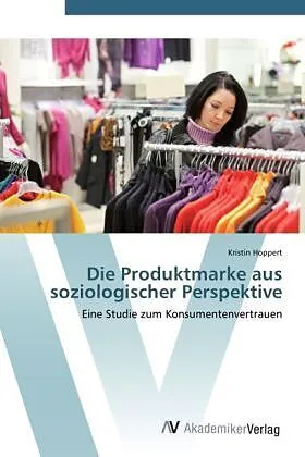 Die Produktmarke aus soziologischer Perspektive