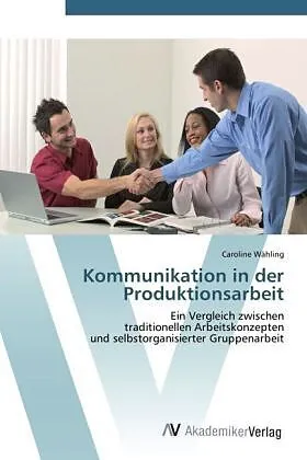 Kommunikation in der Produktionsarbeit