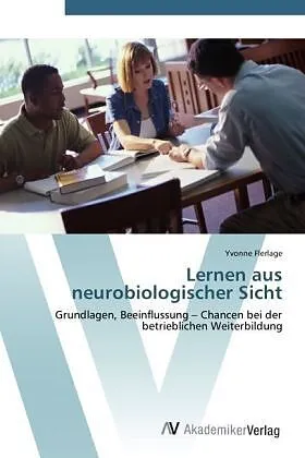 Lernen aus neurobiologischer Sicht