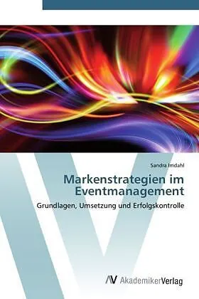 Markenstrategien im Eventmanagement