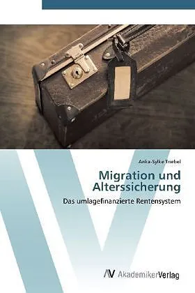 Migration und Alterssicherung