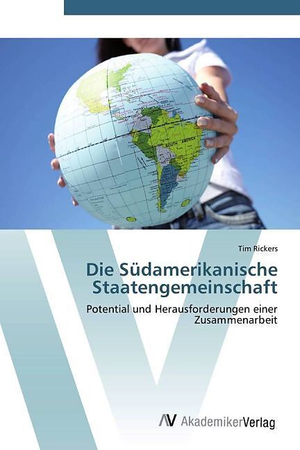 Die Südamerikanische Staatengemeinschaft