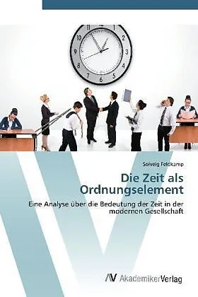 Die Zeit als Ordnungselement