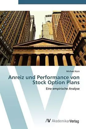 Anreiz und Performance von Stock Option Plans