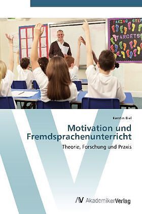 Motivation und Fremdsprachenunterricht