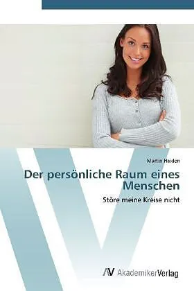 Der persönliche Raum eines Menschen