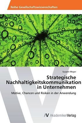 Strategische Nachhaltigkeitskommunikation in Unternehmen