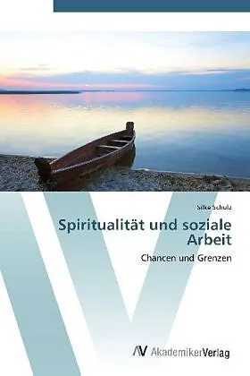 Spiritualität und soziale Arbeit