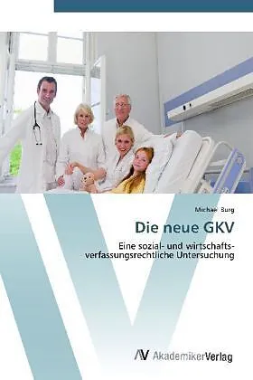 Die neue GKV