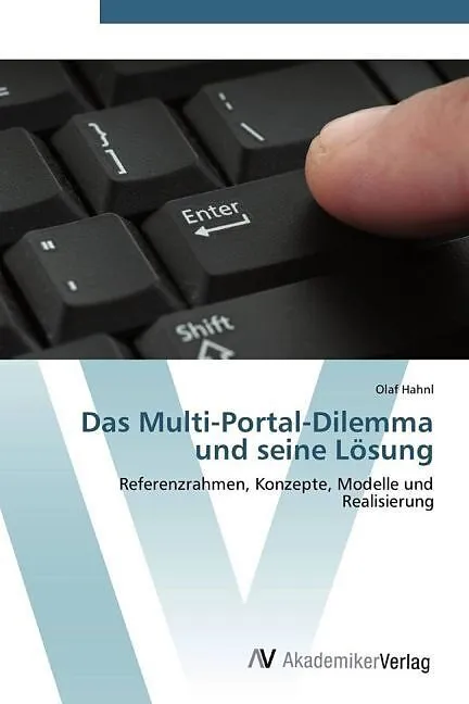Das Multi-Portal-Dilemma und seine Lösung