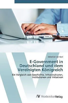 E-Government in Deutschland und dem Vereinigten Königreich