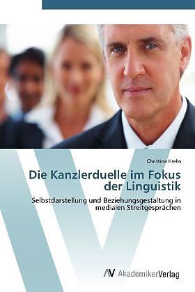 Die Kanzlerduelle im Fokus der Linguistik